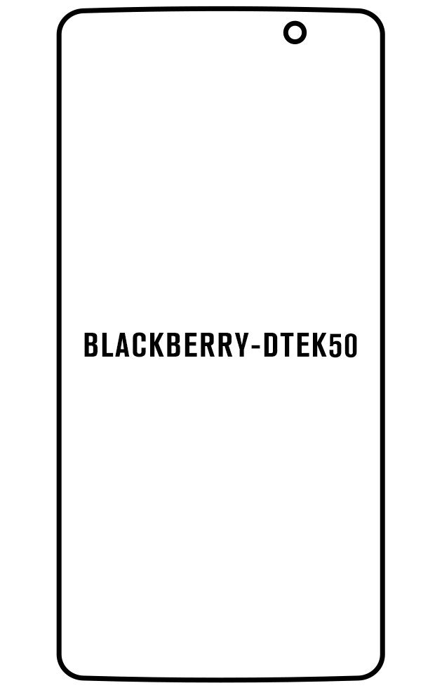 Film hydrogel BlackBerry DTEK50 - Film écran anti-casse Hydrogel