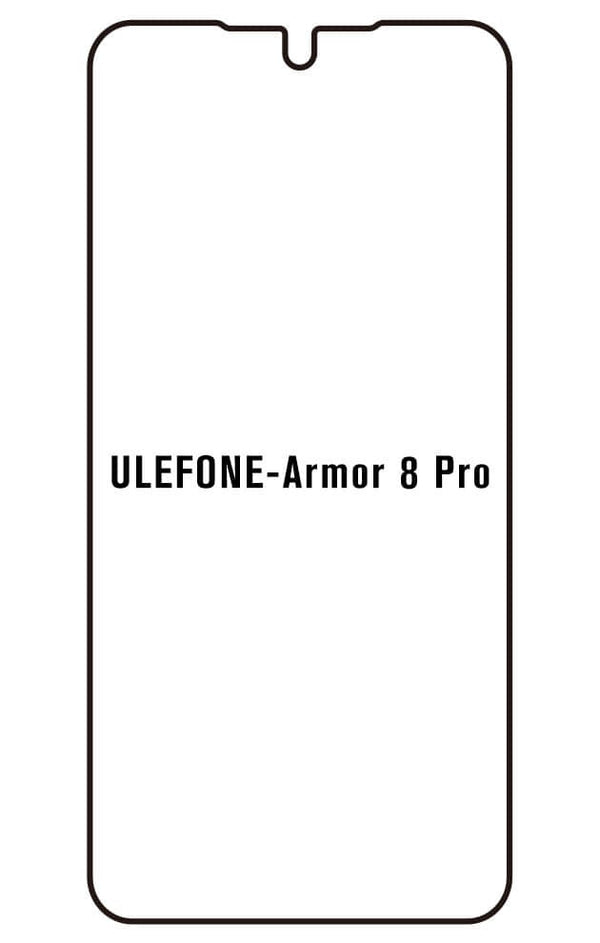 Film hydrogel Ulefone Armor 8 Pro - Film écran anti-casse Hydrogel