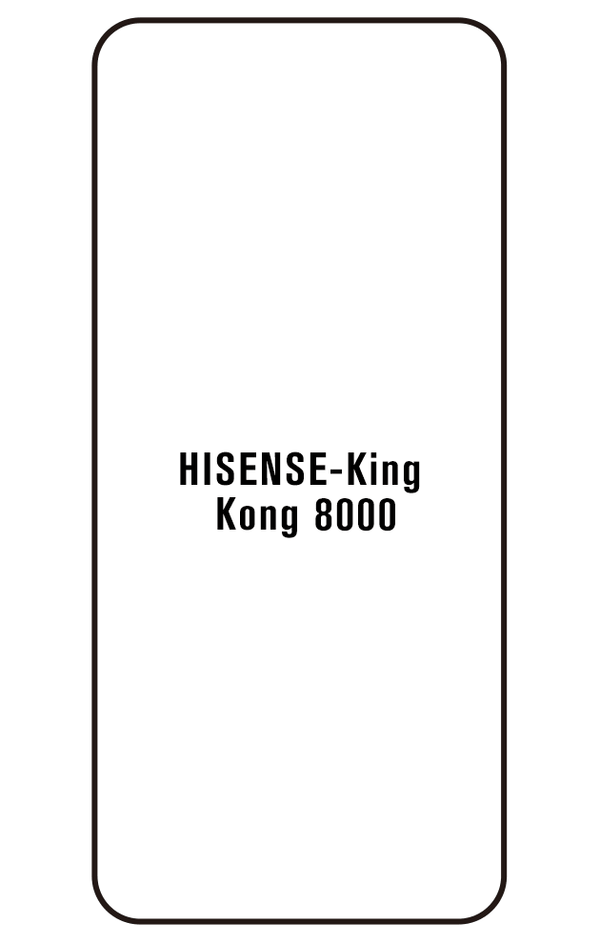 Film hydrogel pour Hisense King Kong 8000
